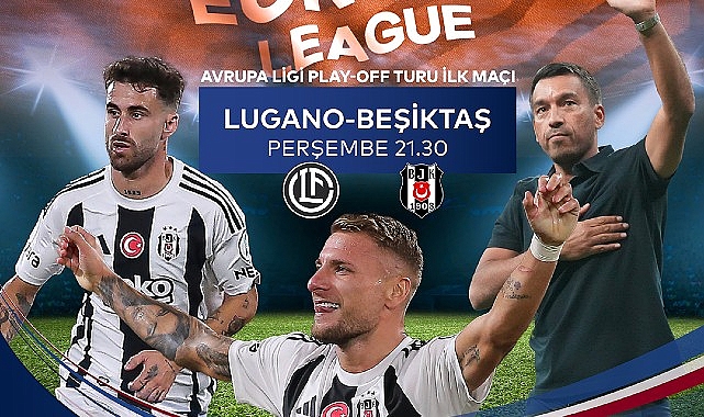 Lugano – Beşiktaş maçı sadece S Sport Plus'ta canlı yayınlanıyor: kaçırılmaması gerekenler! – SPOR