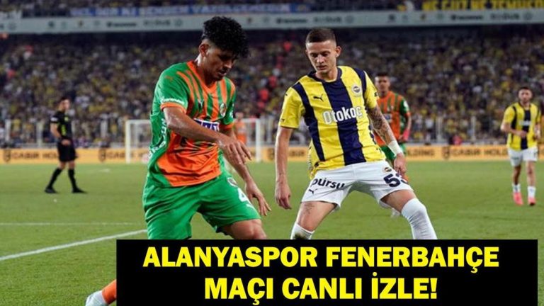 Fenerbahce Alanyaspor Match Live!