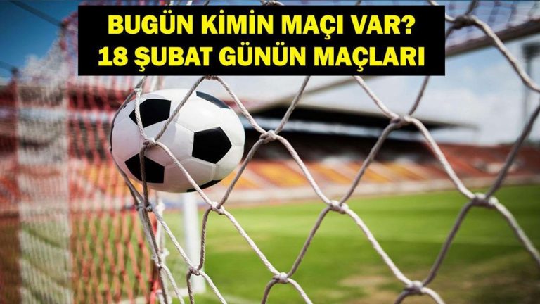 Hangi maçlar bugün 18 Şubat Salı? Benfica Monaco’nun maçı saat kaç? İşte 18 Şubat maçları