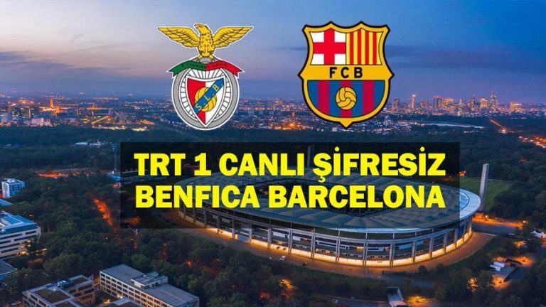 Benfica Barcelona’nın maçı hangi kanalda? Orkun Kökçü ve Kerem Akütkoğlu UEFA Şampiyonlar Ligi’nin son 16 maçında oynayacak mı?