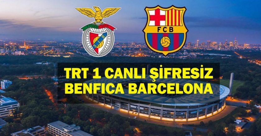 Benfica Barcelona’nın maçı hangi kanalda? Orkun Kökçü ve Kerem Akütkoğlu UEFA Şampiyonlar Ligi’nin son 16 maçında oynayacak mı?