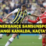 Fenerbahce Samsunspor hangi kanalda? Fenerbahçe Samsunspor maçı saat kaç?