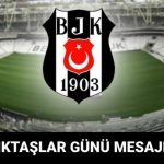 Dünya ne zaman Beşikt Günü? (Dünya Besiktas Günü Mesajları) – Son Dakika Spor Haberleri