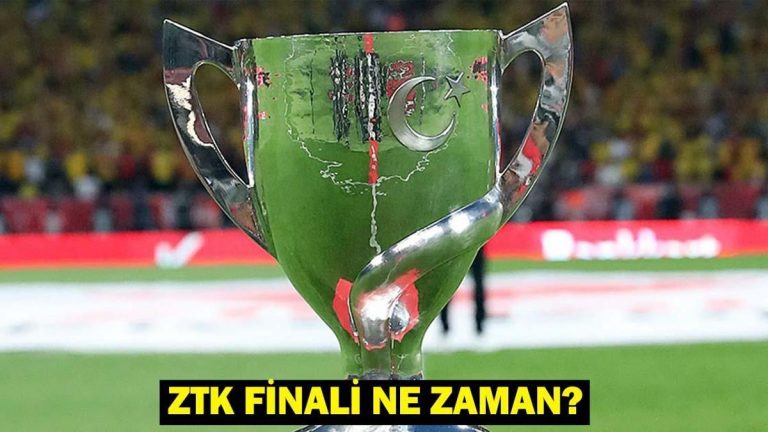 Ziraat Türkiye Kupası Final Maç Tarihi ve Yer! ZTK finalleri ne zaman, hangi tarihte ve nerede oynanacak?