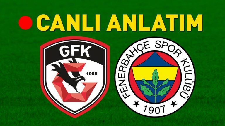 Gaziantep FK – Fenerbahçe en son gelişmelerden önce maç! Olası 11’ler açıklandı …