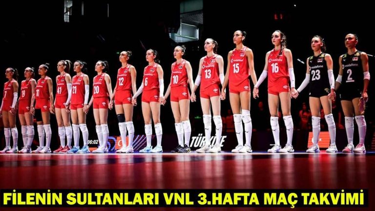 A Milli Kadın Voleybol Takımı Milletler Ligi maçları ne zaman?