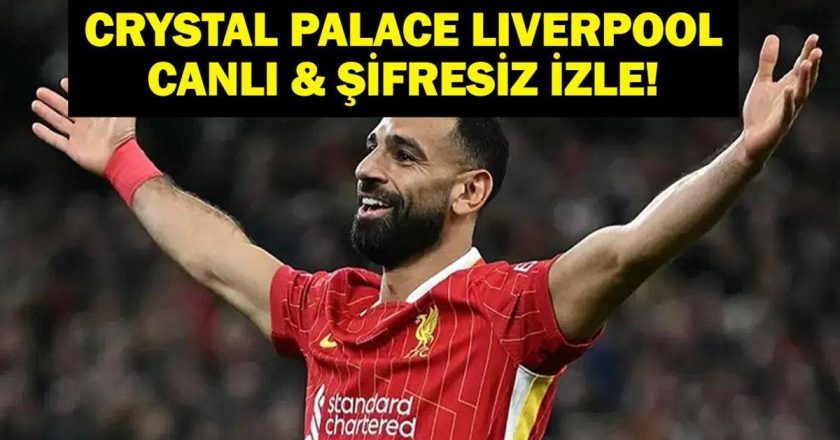 CRYSTAL PALACE LIVERPOOL MAÇI CANLI İZLE| Community Shield Finali Crystal Palace Liverpool Maçı Hangi Kanalda, Saat Kaçta? İşte Canlı İzleme Bilgileri…
