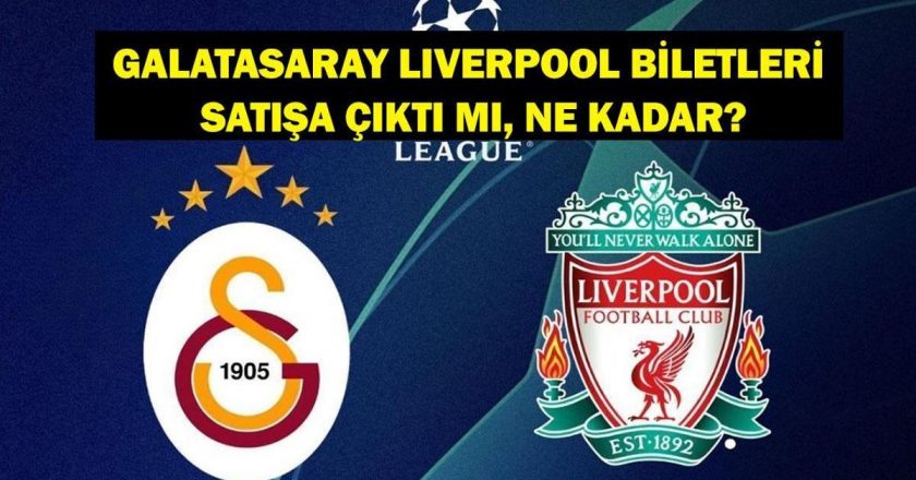 Galatasaray Liverpool maç bileti satışa çıktı mı? Bilet fiyatları ne kadar?