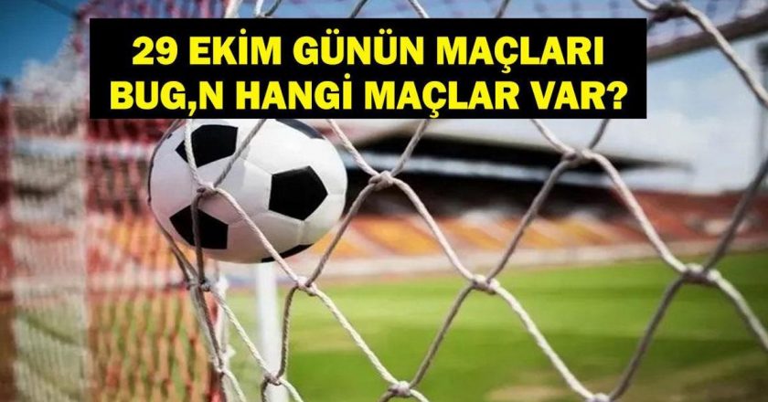 Bugün Hangi Maçlar Var? ZTK Maçları Hangi Kanalda, Saat Kaçta? İşte 29 Ekim Günün Maçları…