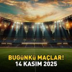 Bugün hangi maçlar var, saat kaçta, hangi kanalda? 2026 FIFA Dünya Kupası Avrupa Eleme maçları, La Liga 2… 14 KASIM 2025 BUGÜNKÜ MAÇLAR!