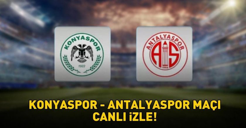 KONYASPOR – ANTALYASPOR MAÇI CANLI İZLE | Süper Lig Konyaspor – Antalyaspor maçı ne zaman, saat kaçta, hangi kanalda? Muhtemel 11’ler!